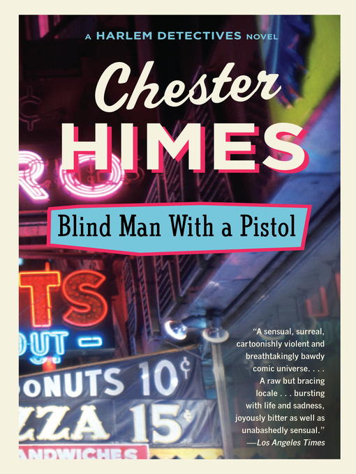 Title details for Blind Man with a Pistol by Chester Himes - Available
